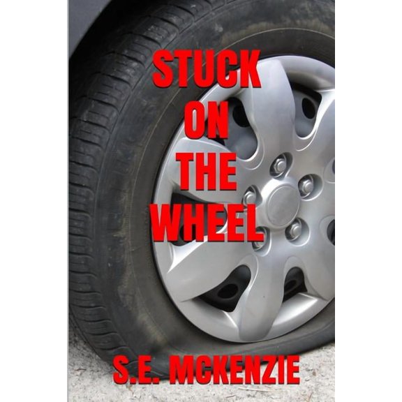 Stuck on the Wheel: Because True Life Is Round
