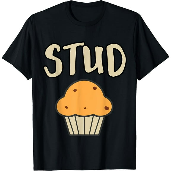 Stud Muffin T-Shirt T-ShirtPure cotton short-sleeved shirts for both men and women