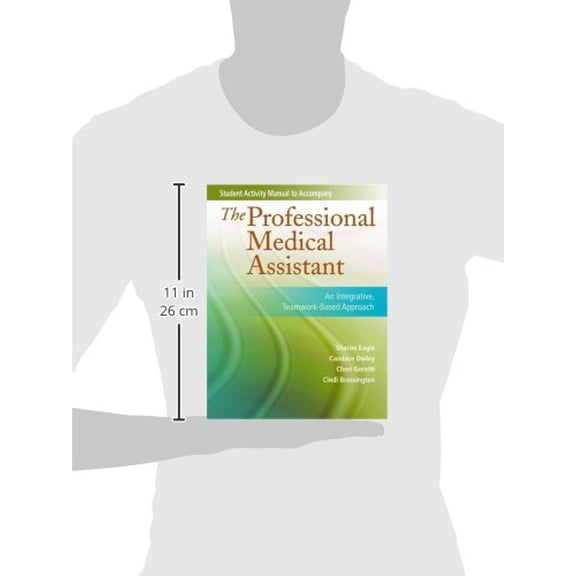 Pre-Owned The Professional Medical Assistant an Integrative, Teamwork-Based Approach