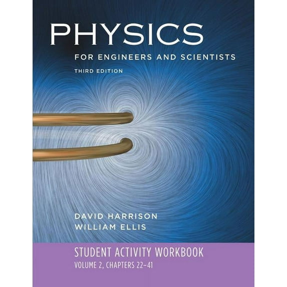 Student Activity Workbook: For Physics for Engineers and Scientists, Third Edition, (Paperback)