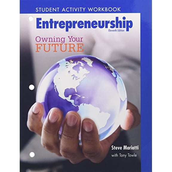 Pre-Owned Student Activity Workbook for Entrepreneurship: Owning Your Future (High School Workbook) (Paperback) 0135150000 9780135150009