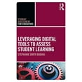 thumbnail image 1 of Student Assessment for Educators Leveraging Digital Tools to Assess Student Learning, (Paperback), 1 of 1