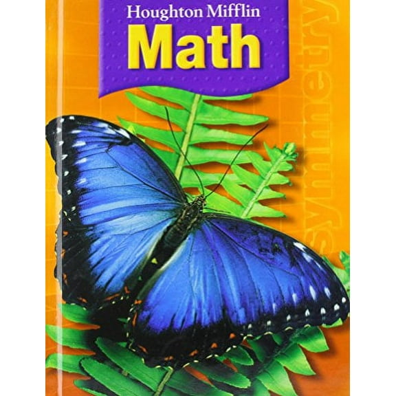 Pre-Owned Student Book Grade 3 2007 (Houghton Mifflin Math) Hardcover