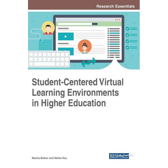 Student-Centered Virtual Learning Environments in Higher Education, (Hardcover)