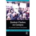 thumbnail image 1 of Pre-Owned Student Clashes on Campus: A Leadership Guide to Free Speech (Paperback) 0367030756 9780367030759, 1 of 1