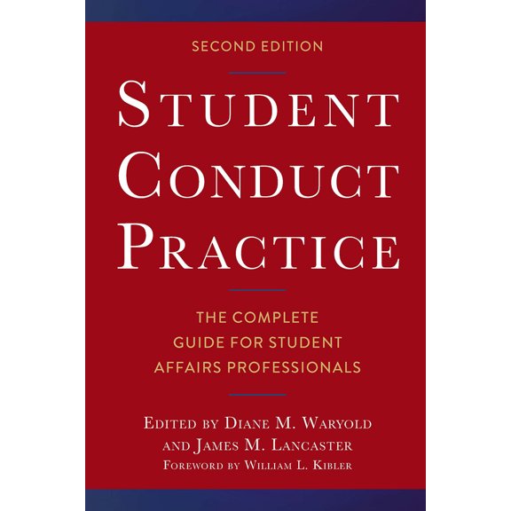 Pre-Owned Student Conduct Practice: The Complete Guide for Student Affairs Professionals (Paperback) 1642671053 9781642671056