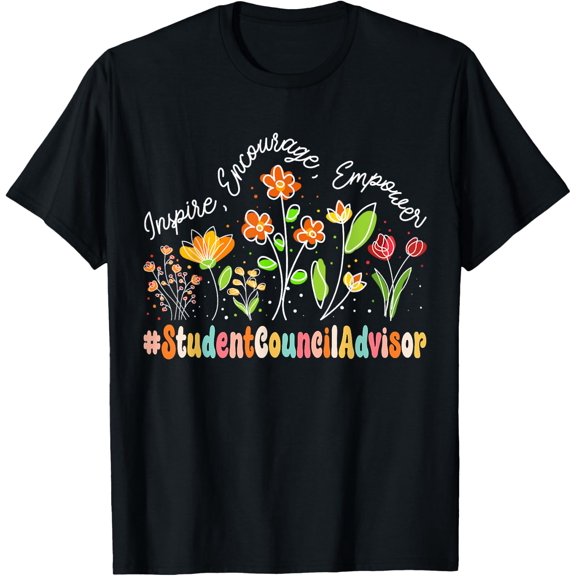 Student Council Advisor Appreciation Week Back To School T-Shirt Unisex S-5XL Hot Trending Shirt Birthday Gift