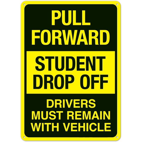 Student Drop Off Sign – 8x12 Inch RustFree Aluminum,Reflective & Weatherproof,Driver Remain with Vehicle Warning,School Safety & Traffic Control Sign