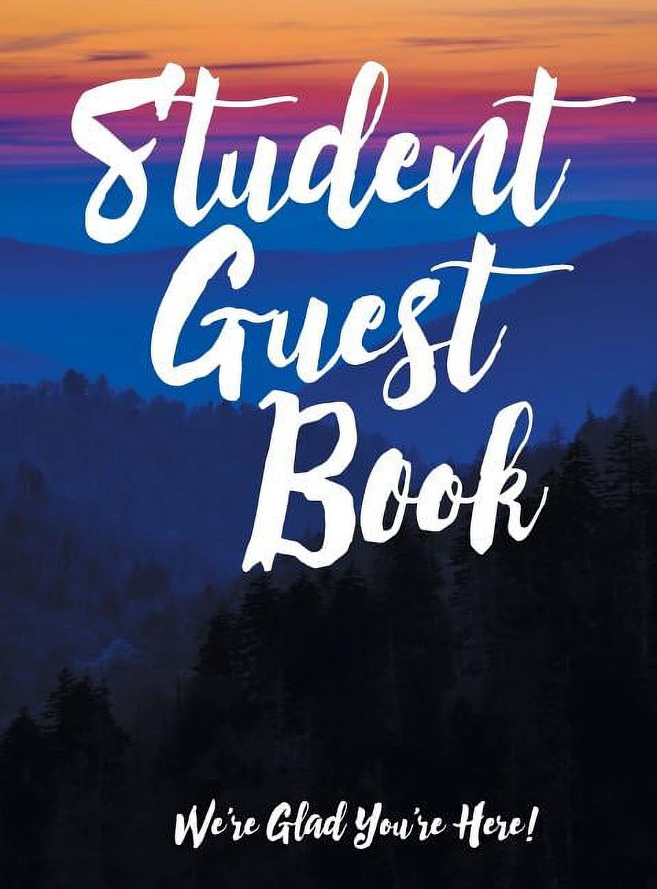Student Guest Book: We're Glad You're Here! (Hardcover), image size:958x1296