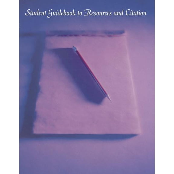 Student Guidebook to Resources and Citation (Paperback)