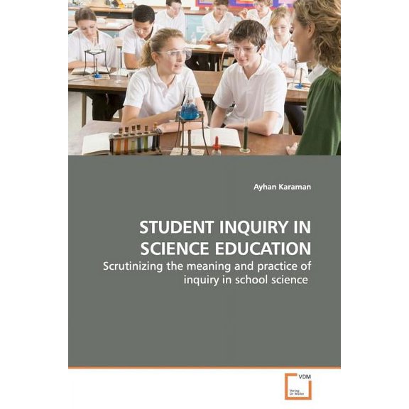 Student Inquiry in Science Education, (Paperback)