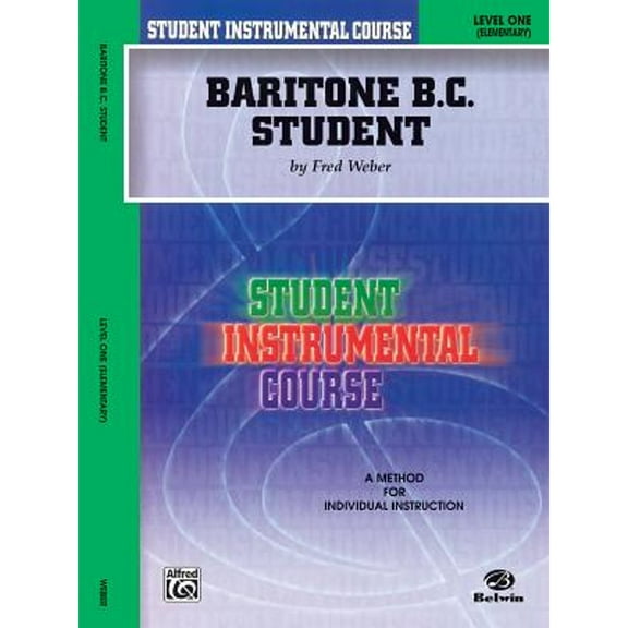 Pre-Owned Student Instrumental Course Baritone (B.C.) Student: Level I (Paperback) 0757905552 9780757905551