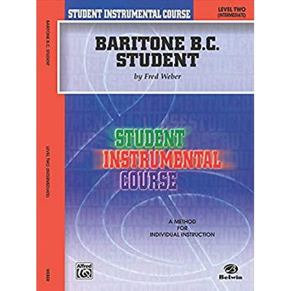 Pre-Owned Student Instrumental Course Baritone (B.C.) Student: Level II (Paperback) 0757977596 9780757977596