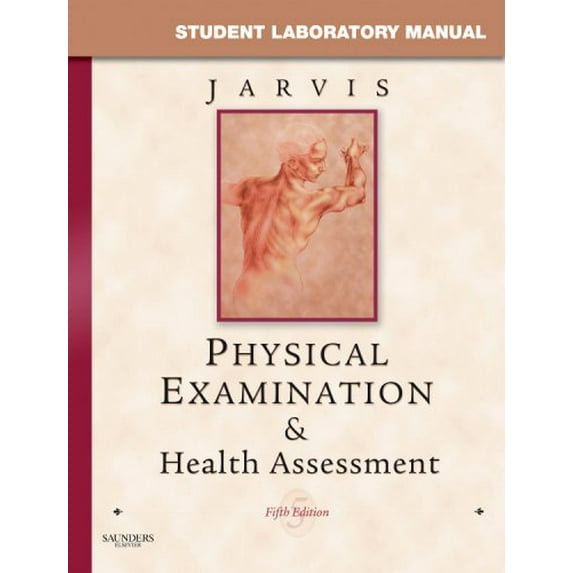 Pre-Owned Student Laboratory Manual for Physical Examination & Health Assessment (Paperback) 1416038531 9781416038535