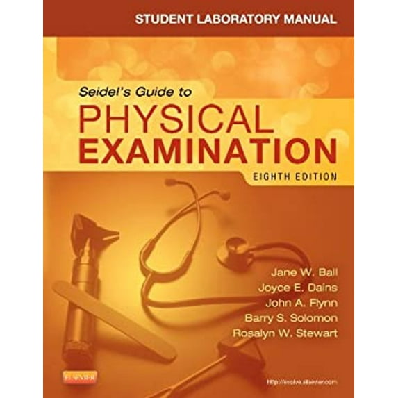 Pre-Owned Student Laboratory Manual for Seidel's Guide to Physical Examination (Paperback) 9780323169523