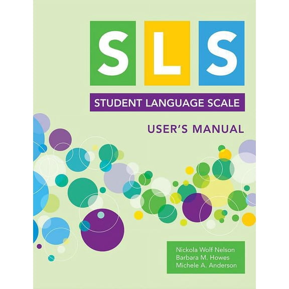Student Language Scale (SLS) User's Manual (Paperback)