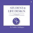 thumbnail image 1 of Student Life Design: Life and Personal Productivity Planner and E-Learning Courses Workbook, (Paperback), 1 of 1