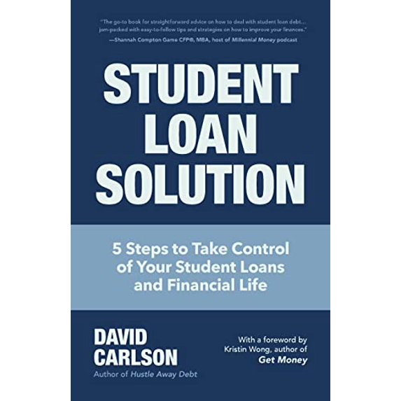 Pre-Owned Student Loan Solution: 5 Steps to Take Control of Your Student Loans and Financial Life (Financial Makeover, Save Money, How to Deal with Stu (Paperback) 1633538982 9781633538986