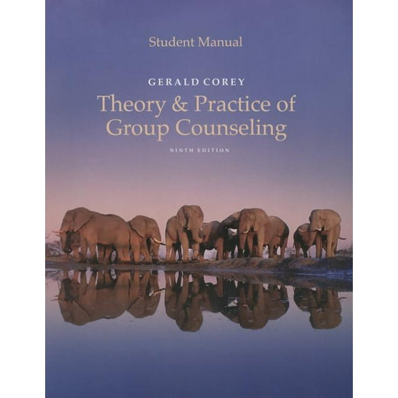 Student Manual for Corey's Theory and Practice of Group Counseling (Paperback) by Gerald Corey