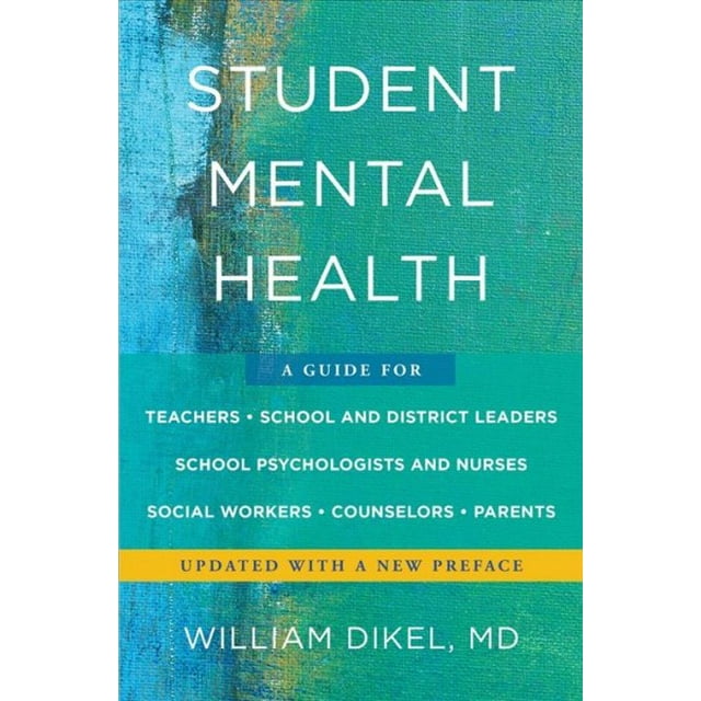 PreOwned Student Mental Health A Guide for Teachers, School and