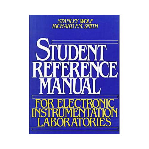 Pre-Owned Student Reference Manual for Electronic Instrumentation Laboratories, 9780138557768, 0138557764, Paperback,