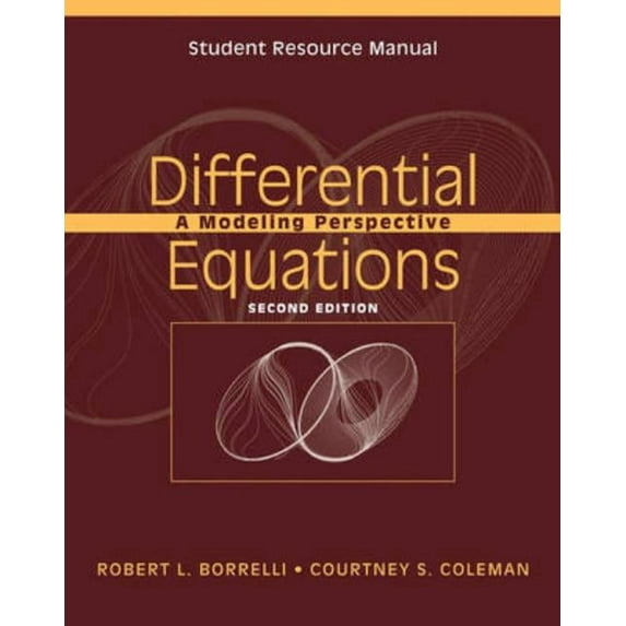 Student Resource Manual to Accompany Differential Equations: A Modeling Perspective, 2e, (Paperback)