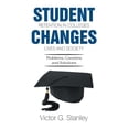 thumbnail image 1 of Student Retention in Colleges Changes Lives and Society: Problems, Concerns and Solutions, (Paperback), 1 of 1