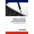 thumbnail image 1 of Student Satisfaction Towards eLearning: Influencing Key Factors (Paperback), 1 of 1