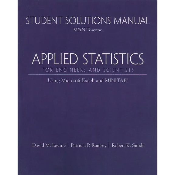 Student Solutions Manual for Applied Statistics for Engineers and Scientists: Using Microsoft Excel & Minitab, (Paperback)