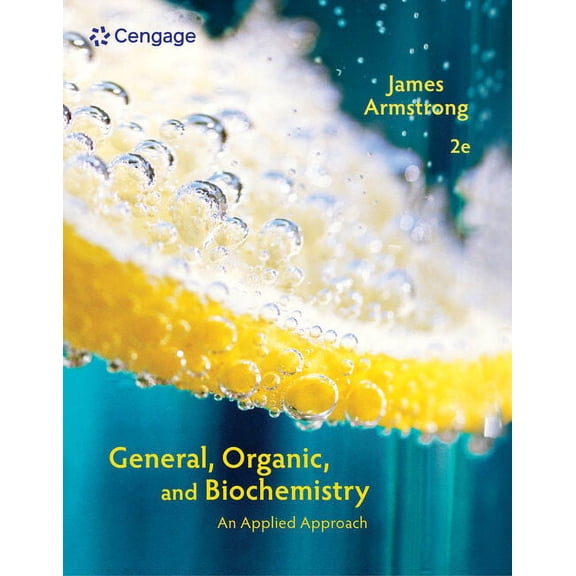 Student Solutions Manual for Armstrong's General, Organic, and Biochemistry: An Applied Approach, 2nd, (Paperback)