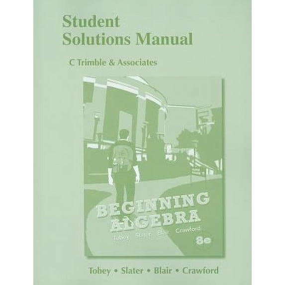 Pre-Owned Student Solutions Manual for Beginning Algebra (Paperback) 0321769732 9780321769732