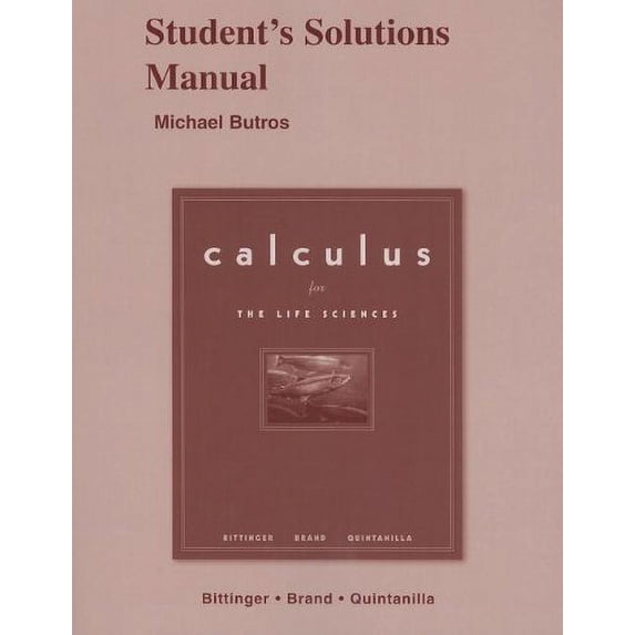 Pre-Owned Student Solutions Manual for Calculus for the Life Sciences (Paperback) 0321286057 9780321286055