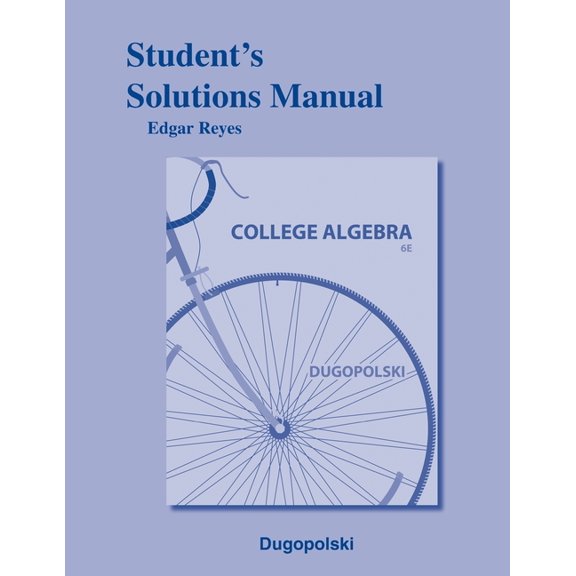 Student Solutions Manual for College Algebra, (Paperback)