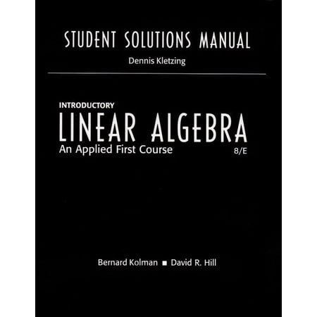 Pre-Owned Student Solutions Manual for Introductory Linear Algebra: An Applied First Course (Paperback) 0131437429 9780131437425