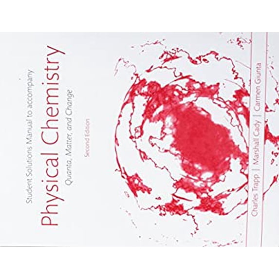 Pre-Owned Student Solutions Manual for Physical Chemistry: Quanta, Matter, and Change Paperback