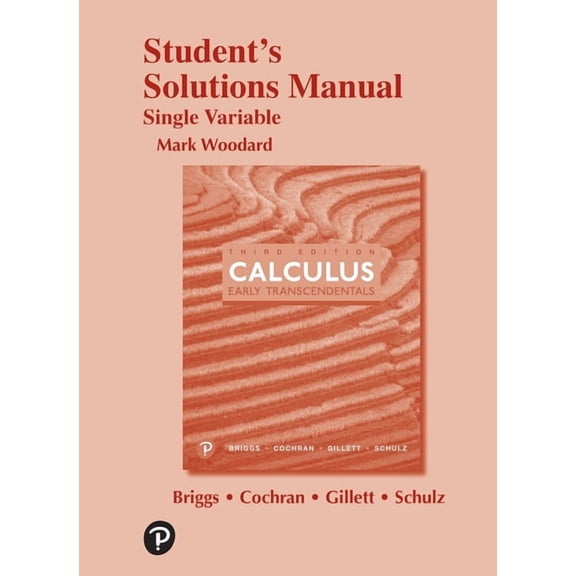 Calculus: Early Transcendentals, 3e (C)2019 Student Solutions Manual: Single Variable, (Paperback)