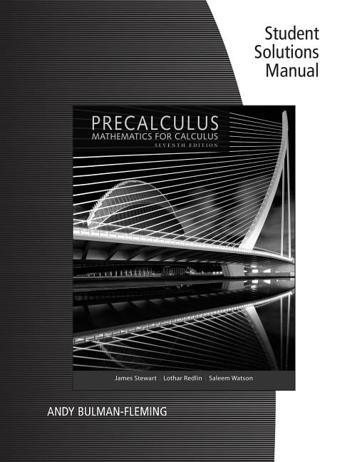 Student Solutions Manual for Stewart/Redlin/Watson's Precalculus