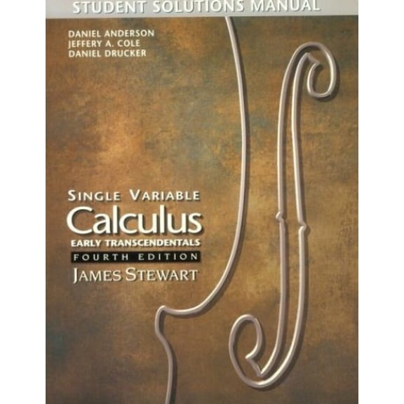 Pre-Owned Student Solutions Manual for Stewart's Single Variable Calculus: Early Transcendentals (Paperback) 0534363016 9780534363017