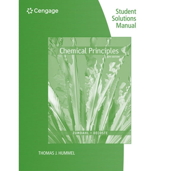 Pre-Owned Student Solutions Manual for Zumdahl/Decoste's Chemical Principles, 8th (Paperback) 1305867114 9781305867116