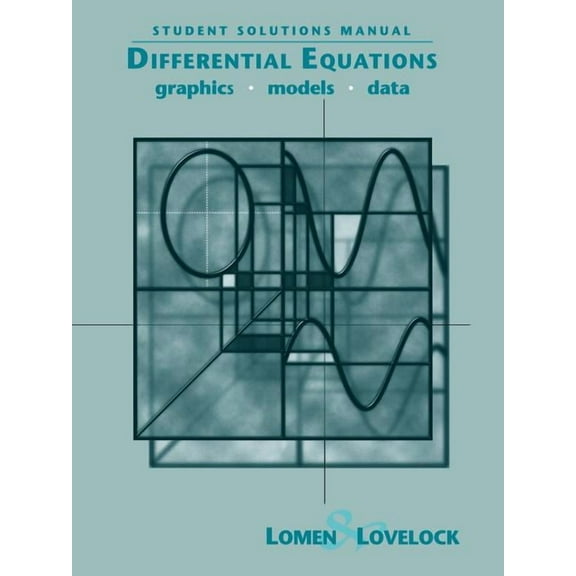 Student Solutions Manual to Accompany Differential Equations: Graphics, Models, Data, (Paperback)