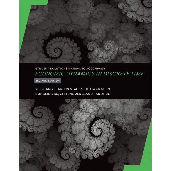 Student Solutions Manual to Accompany Economic Dynamics in Discrete Time, Second Edition, (Paperback)