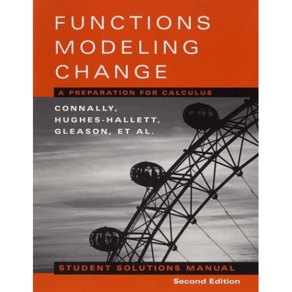 Pre-Owned Student Solutions Manual to accompany Functions Modeling Change, 2nd Edition (Paperback) 0471333824 9780471333821