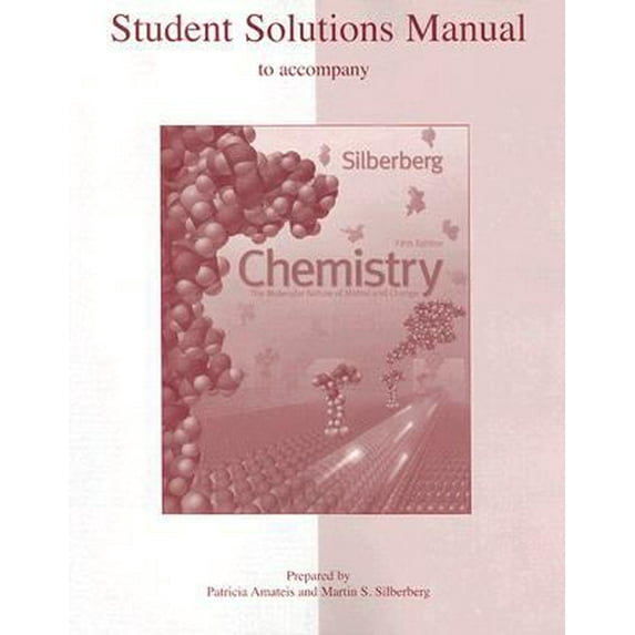 Pre-Owned Student Solutions Manual to accompany Chemistry: The Molecular Nature of Matter and Change (Paperback) 0073048607 9780073048604