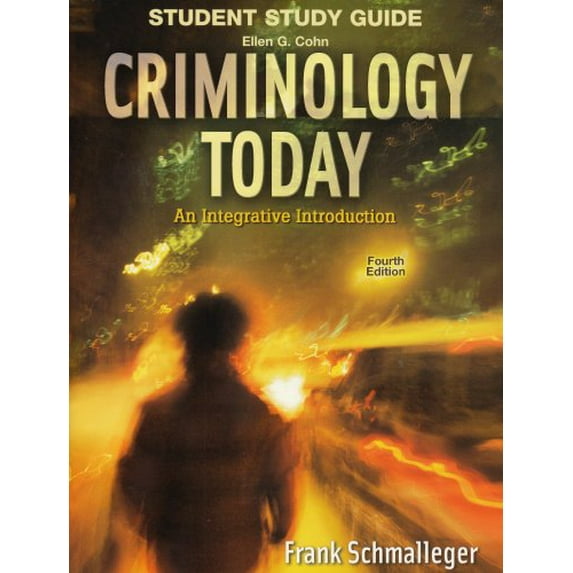 Pre-Owned Student Study Guide - Criminology Today : An Integrative Introduction 4/E