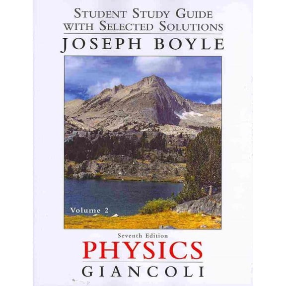 Pre-Owned Student Study Guide & Selected Solutions Manual for Physics: Principles with Applications Volume 2