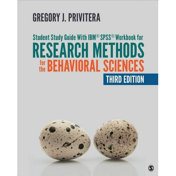 Student Study Guide with Ibm(r) Spss(r) Workbook for Research Methods for the Behavioral Sciences (Paperback)