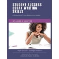 thumbnail image 1 of Student Success Essay Writing Skills: 9 Expository Essay Rhetorical Modes, (Paperback), 1 of 1