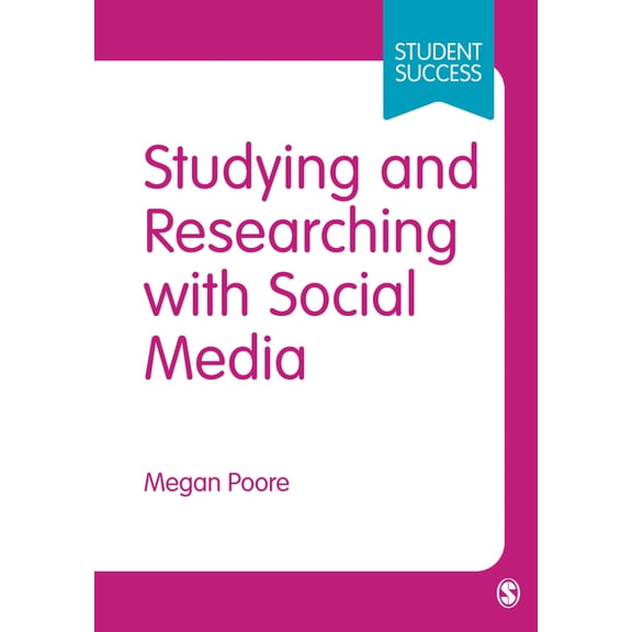 Student Success Studying and Researching with Social Media, (Paperback)