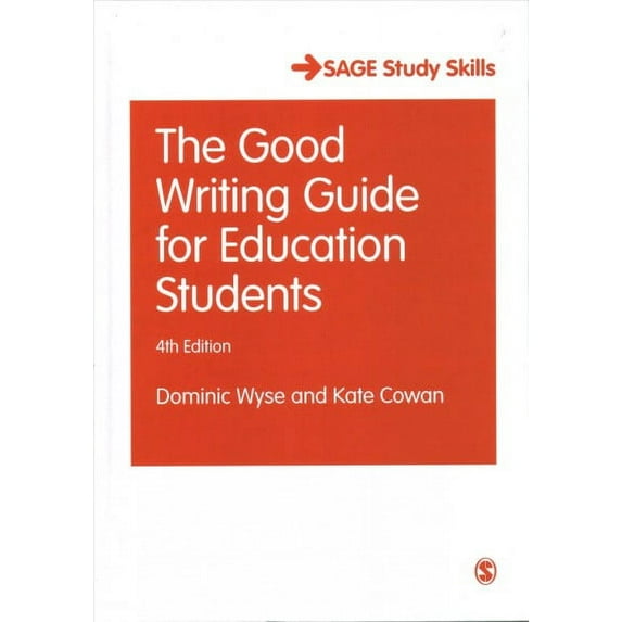 Student Success: The Good Writing Guide for Education Students (Hardcover)