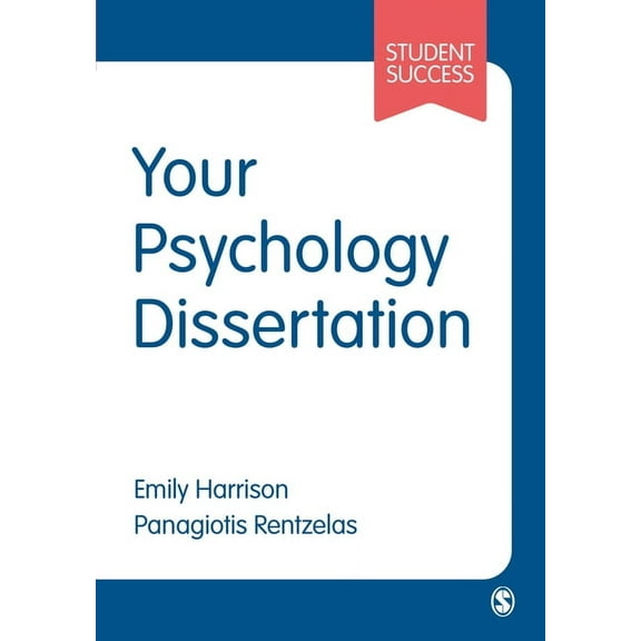 Student Success Your Psychology Dissertation, (Paperback)